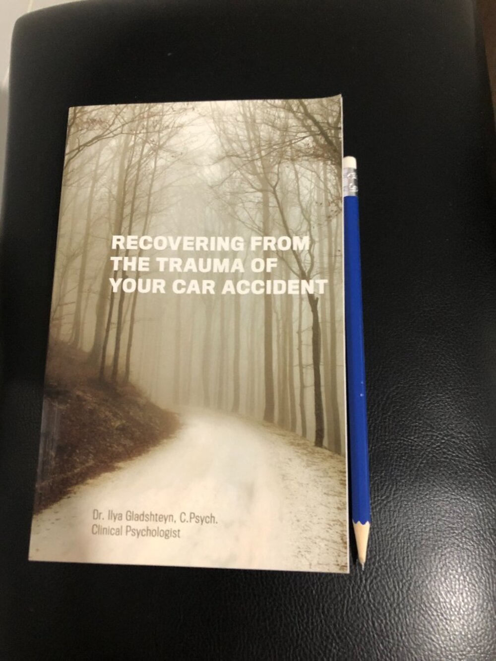 Recovering from the Trauma of Your Car Accident - Dr. Ilya Gladshteyn